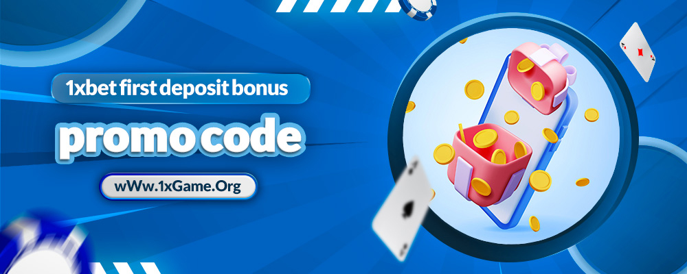 1xbet first deposit bonus promo code